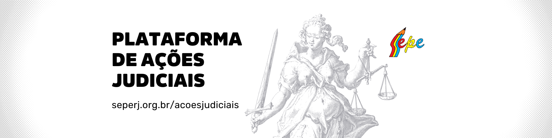 Cabeçalho da plataforma de ações judiciais do SEPE RJ